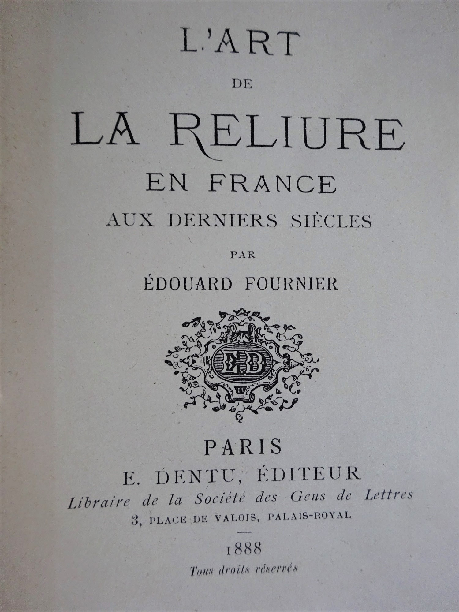 L'art de la reliure en France aux derniers siècles