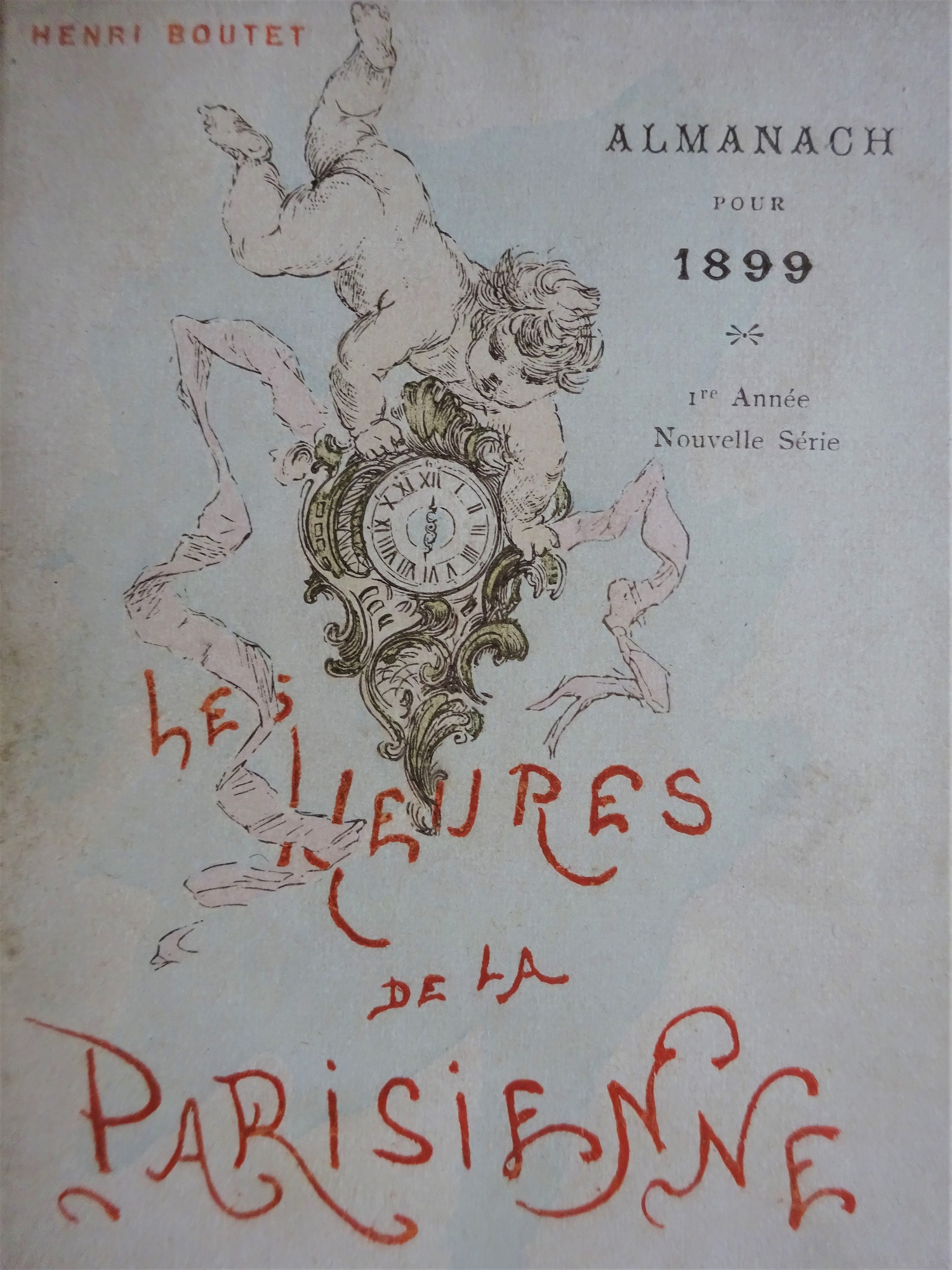 Almanach pour 1899. Les Heures de la Parisienne