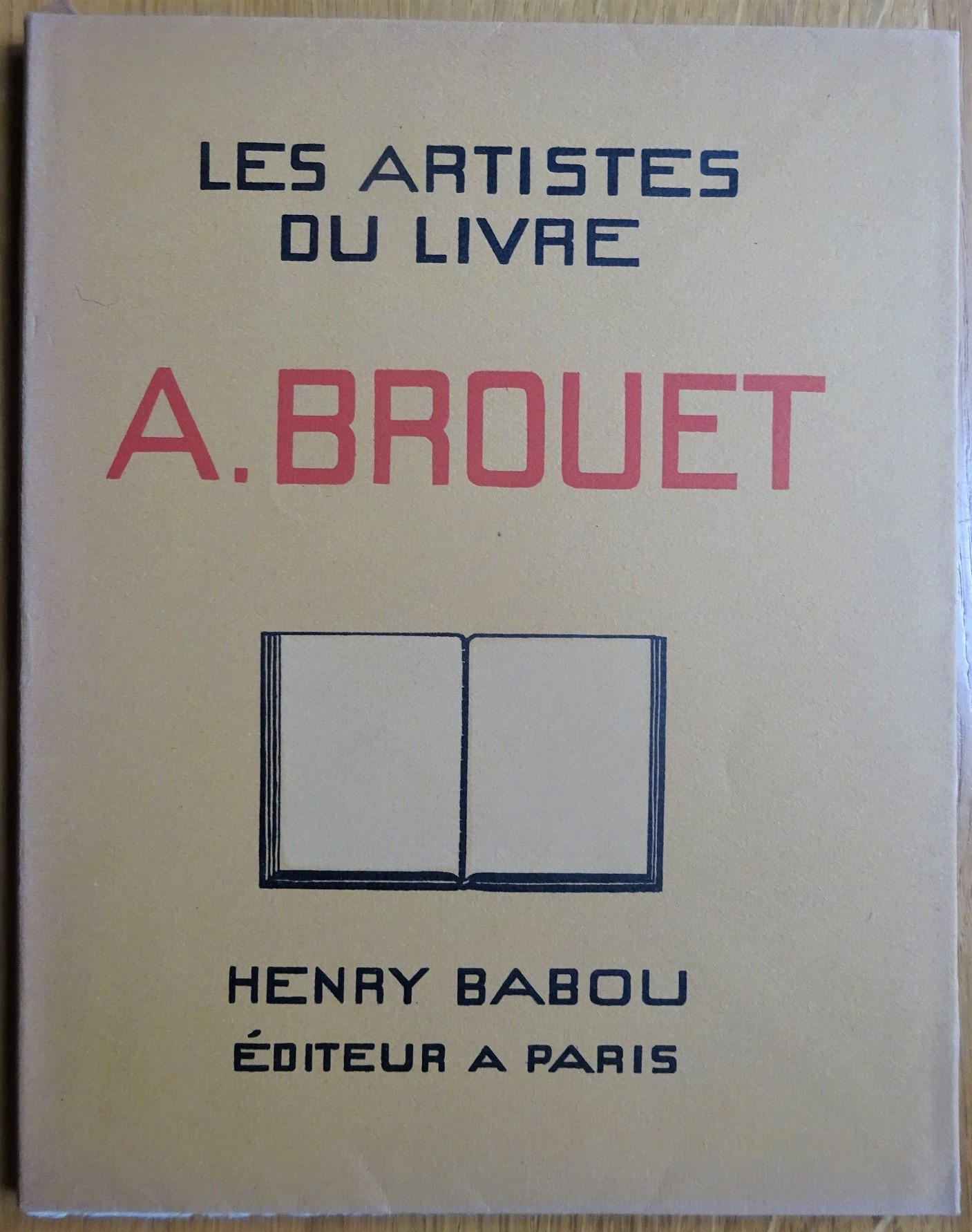 Les Artistes du livre.  Auguste Brouet