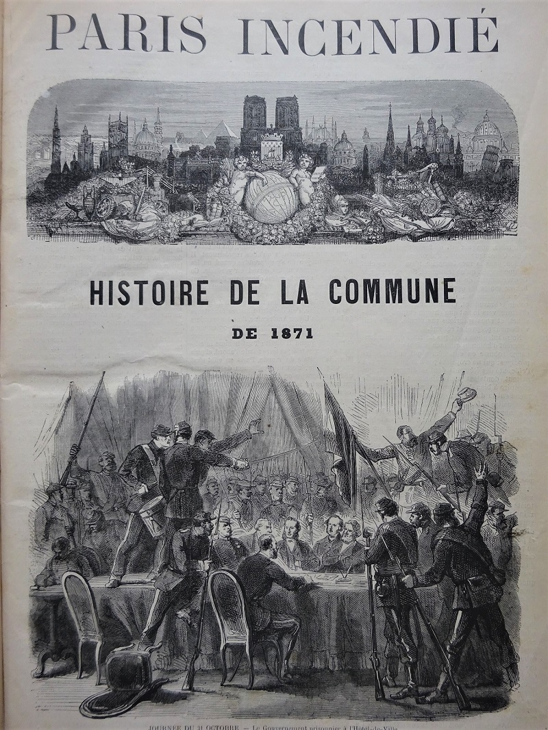 Paris incendié. Histoire de la Comune de 1871.