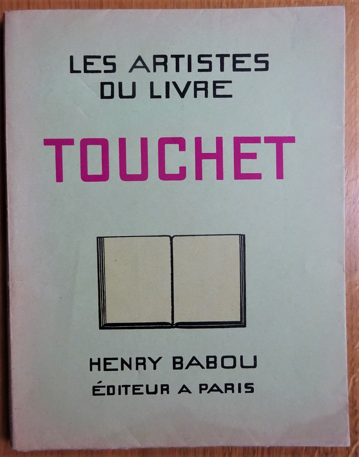 Les artistes du livre. Jacques Touchet