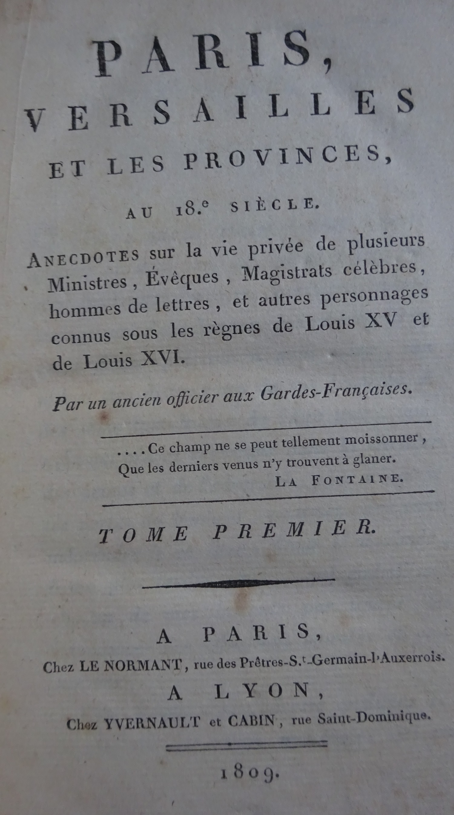 Paris, Versailles et les provinces au 18e siècle.