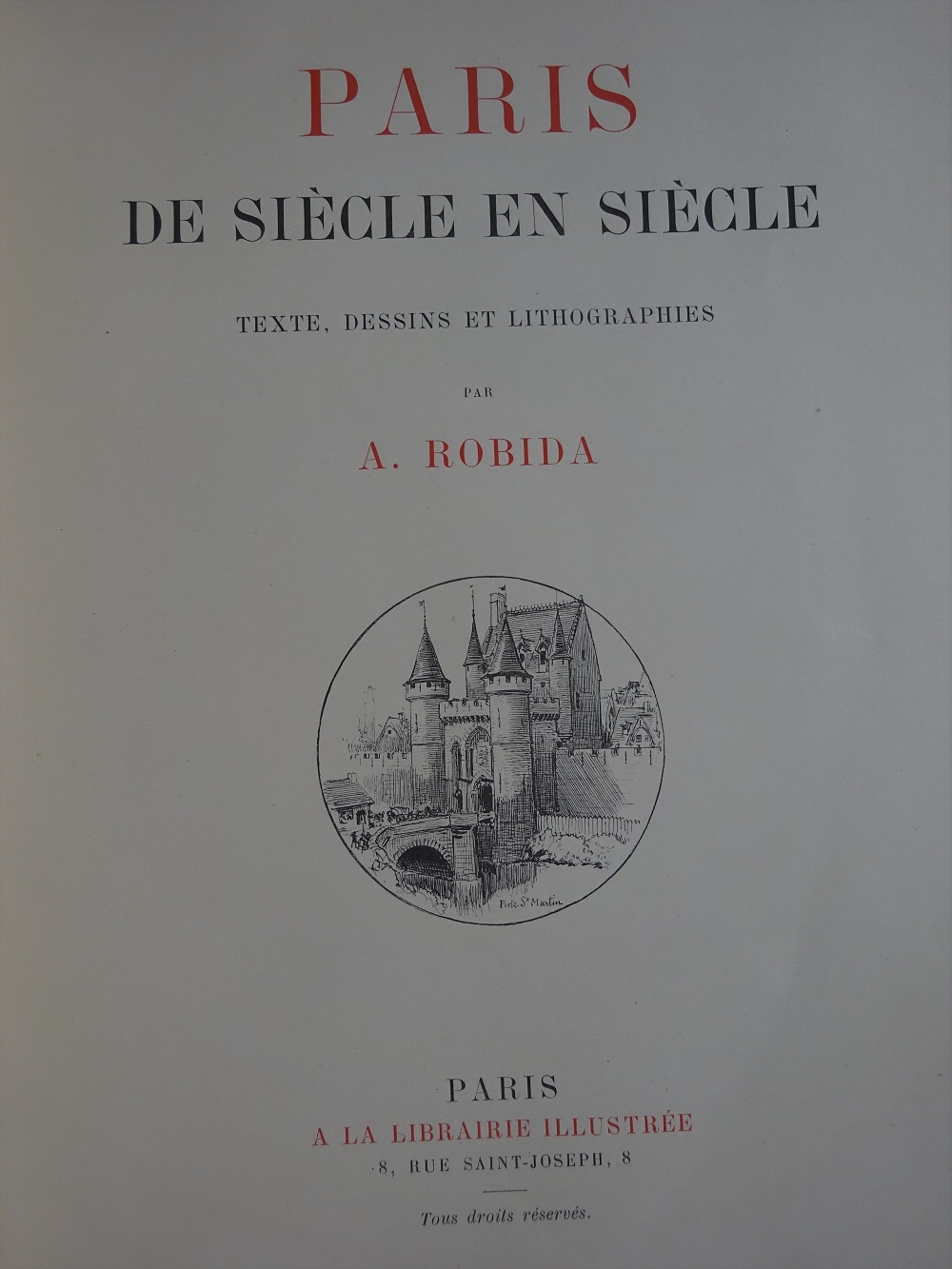 Le coeur de Paris. Paris de siècle en siècle