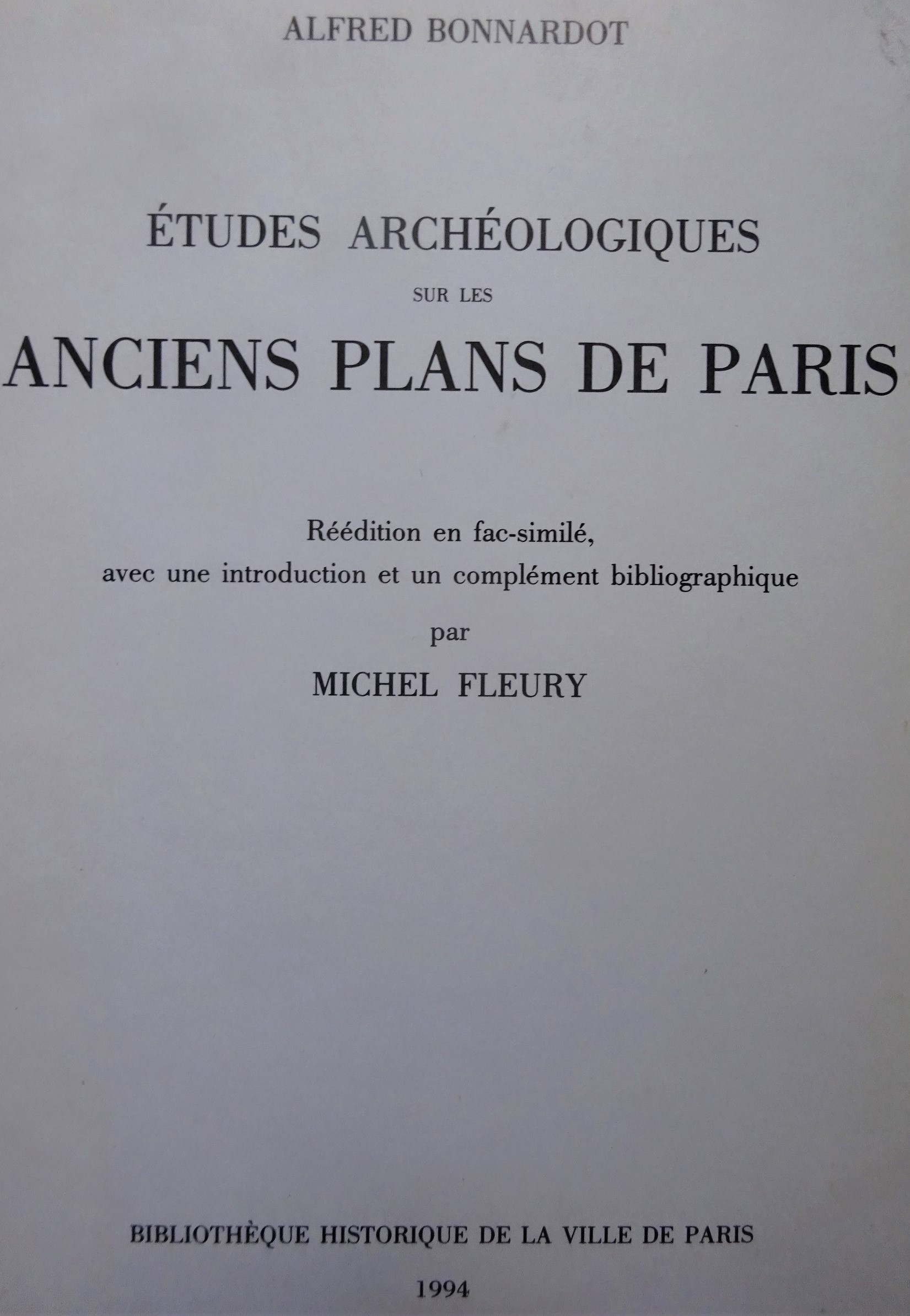 Etudes archéologiques sur les anciens plans de Paris