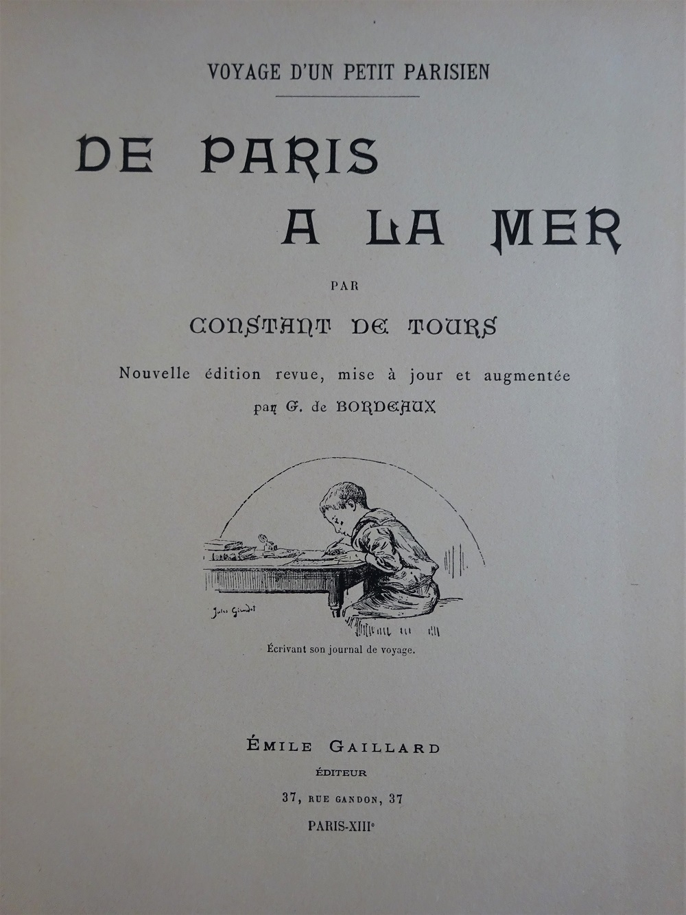 Voyage d'un petit parisien. De Paris à la mer