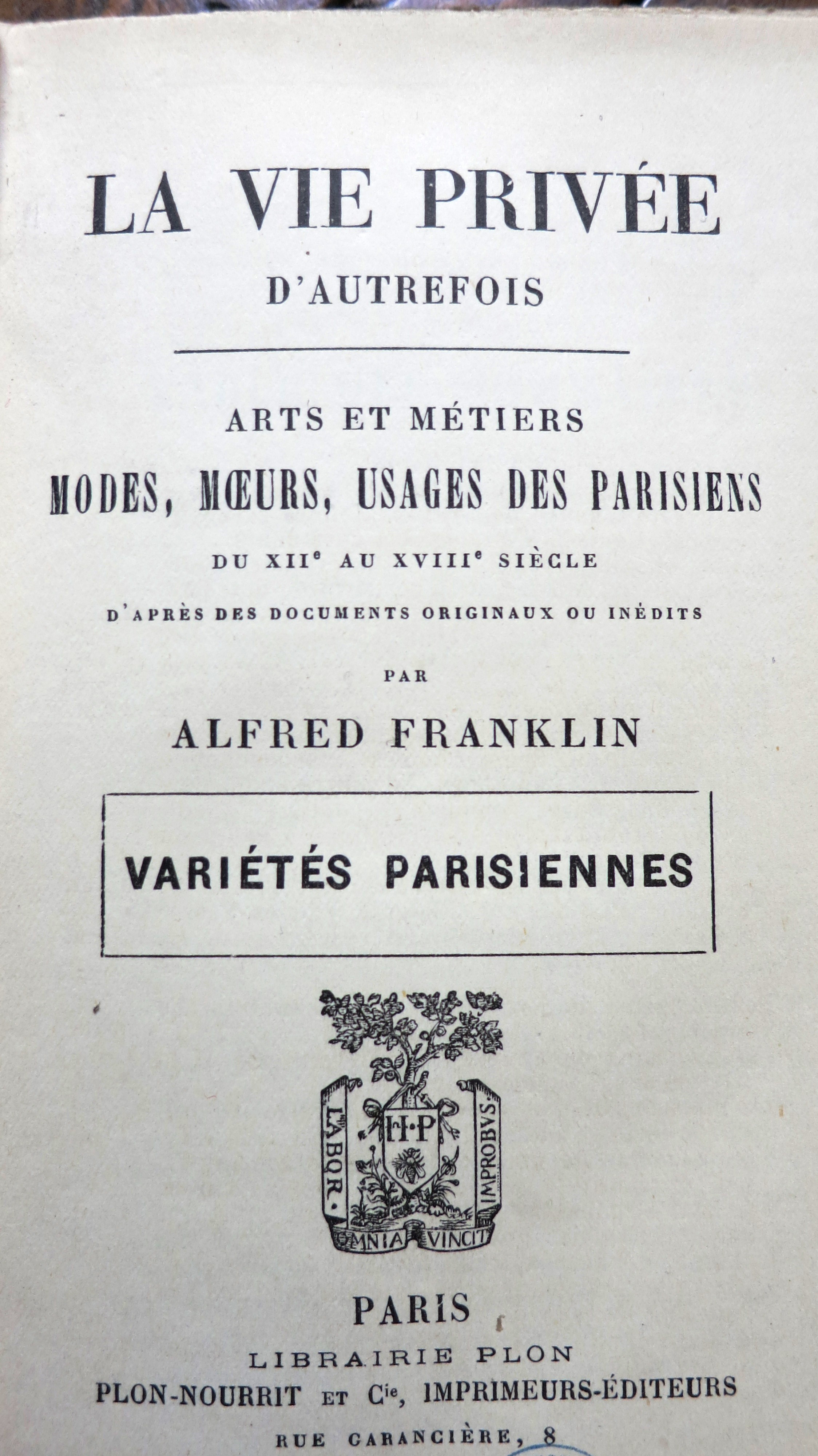 La vie privée d'autrefois Arts et métiers Modes moeurs