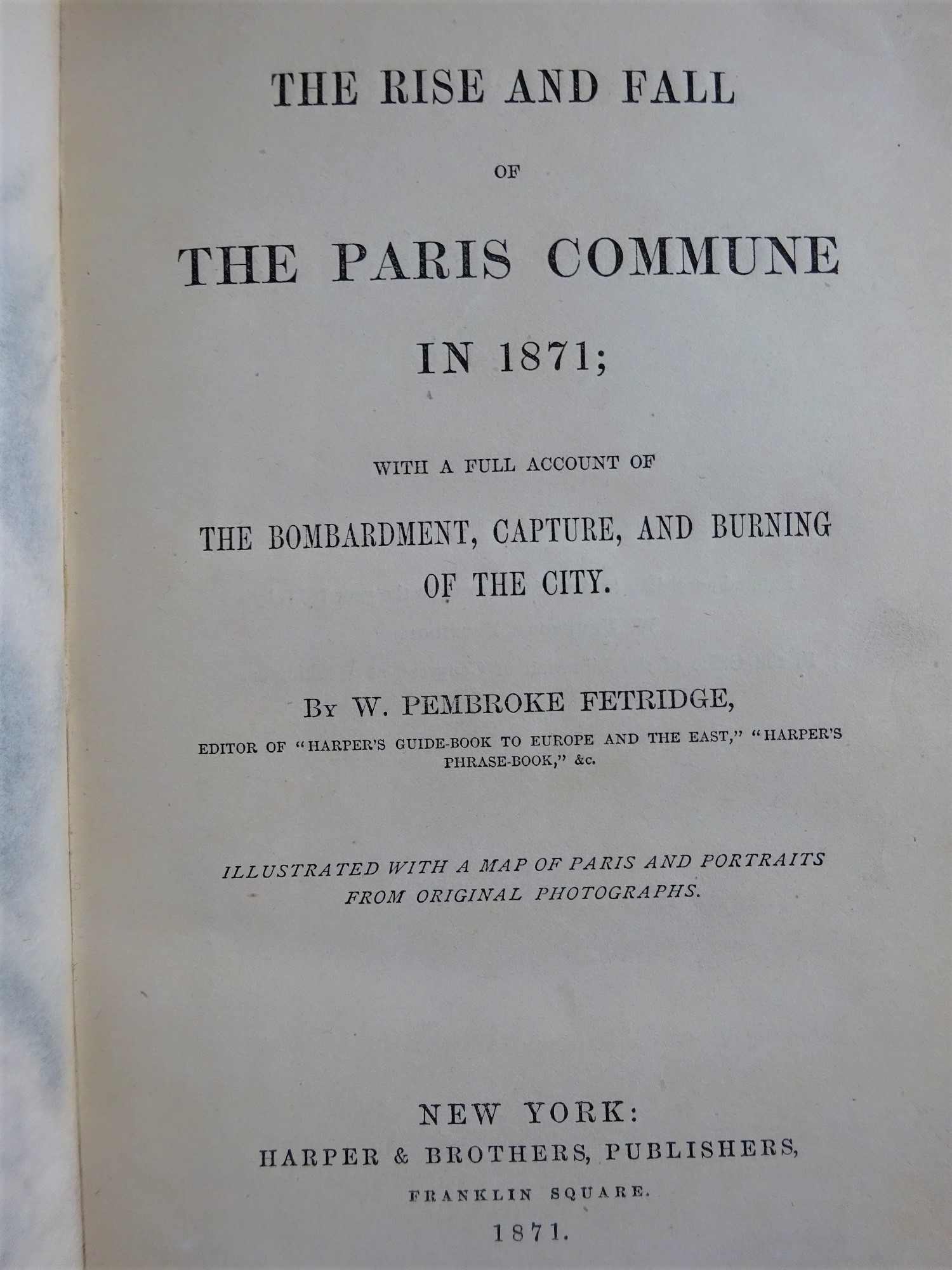 The rise and fall of  the Paris Commune in 1871