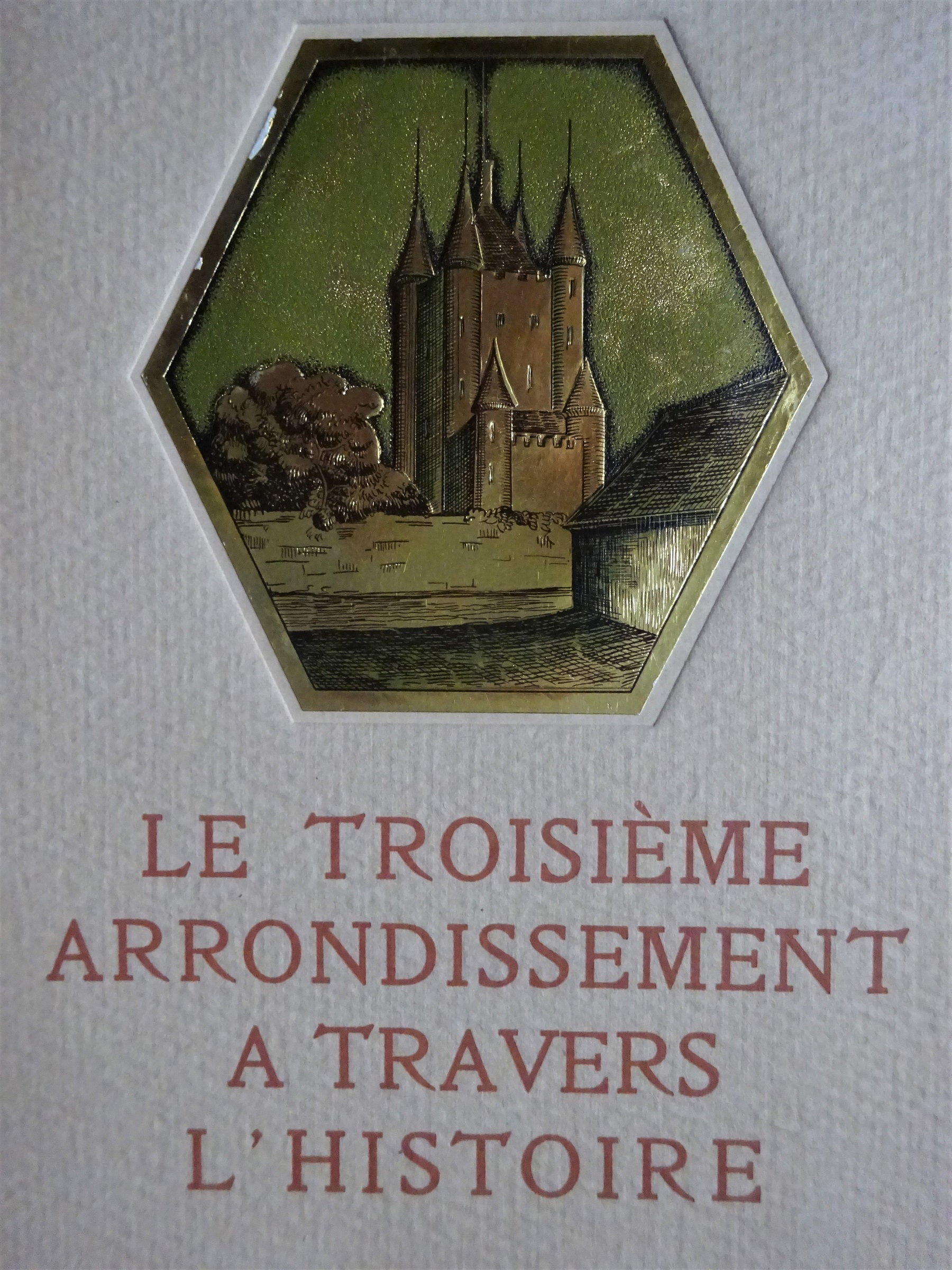 Le troisième arrondissement à travers l'histoire