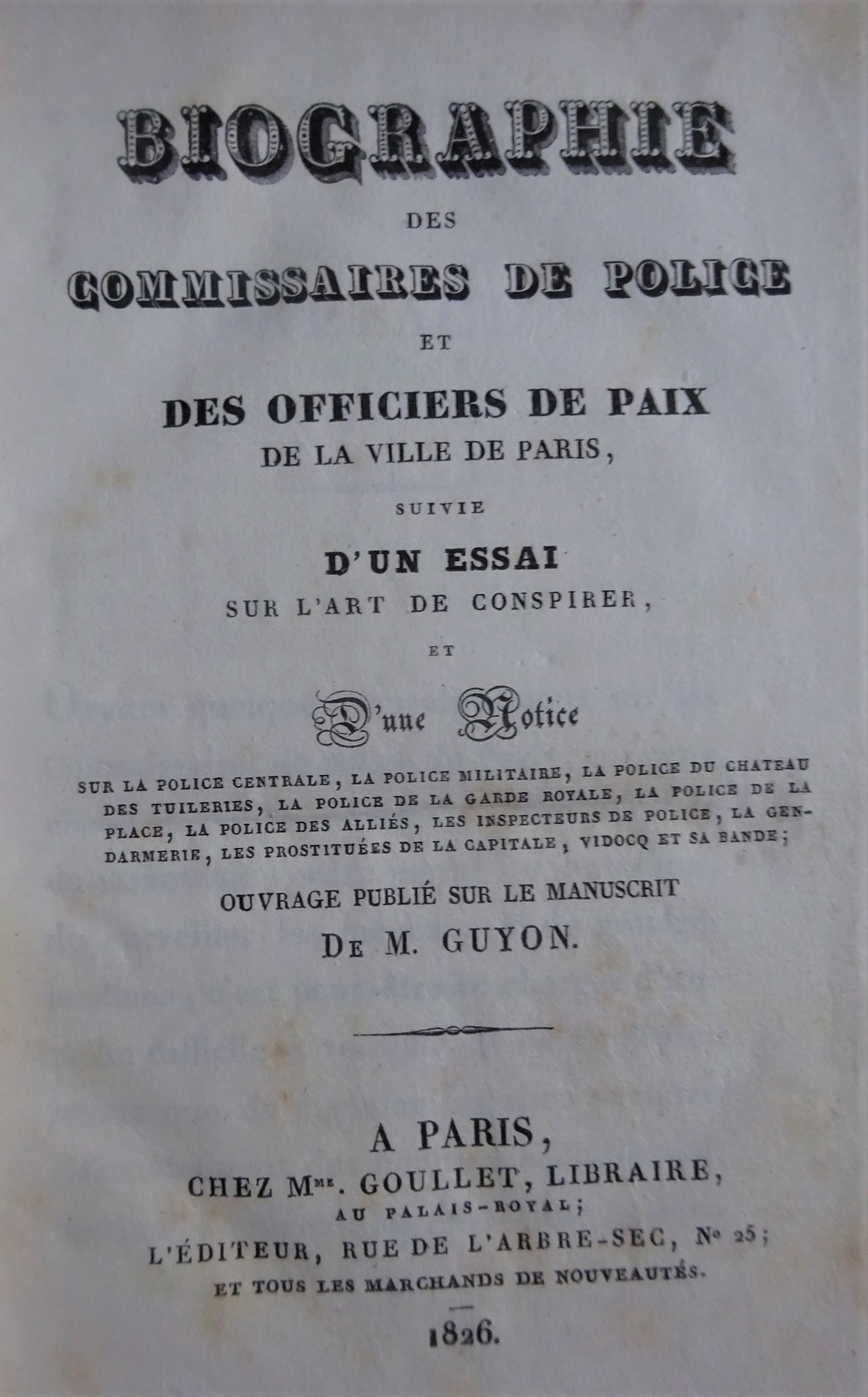 Biographie des commissaires de police et des officiers de paix de la ville de Paris