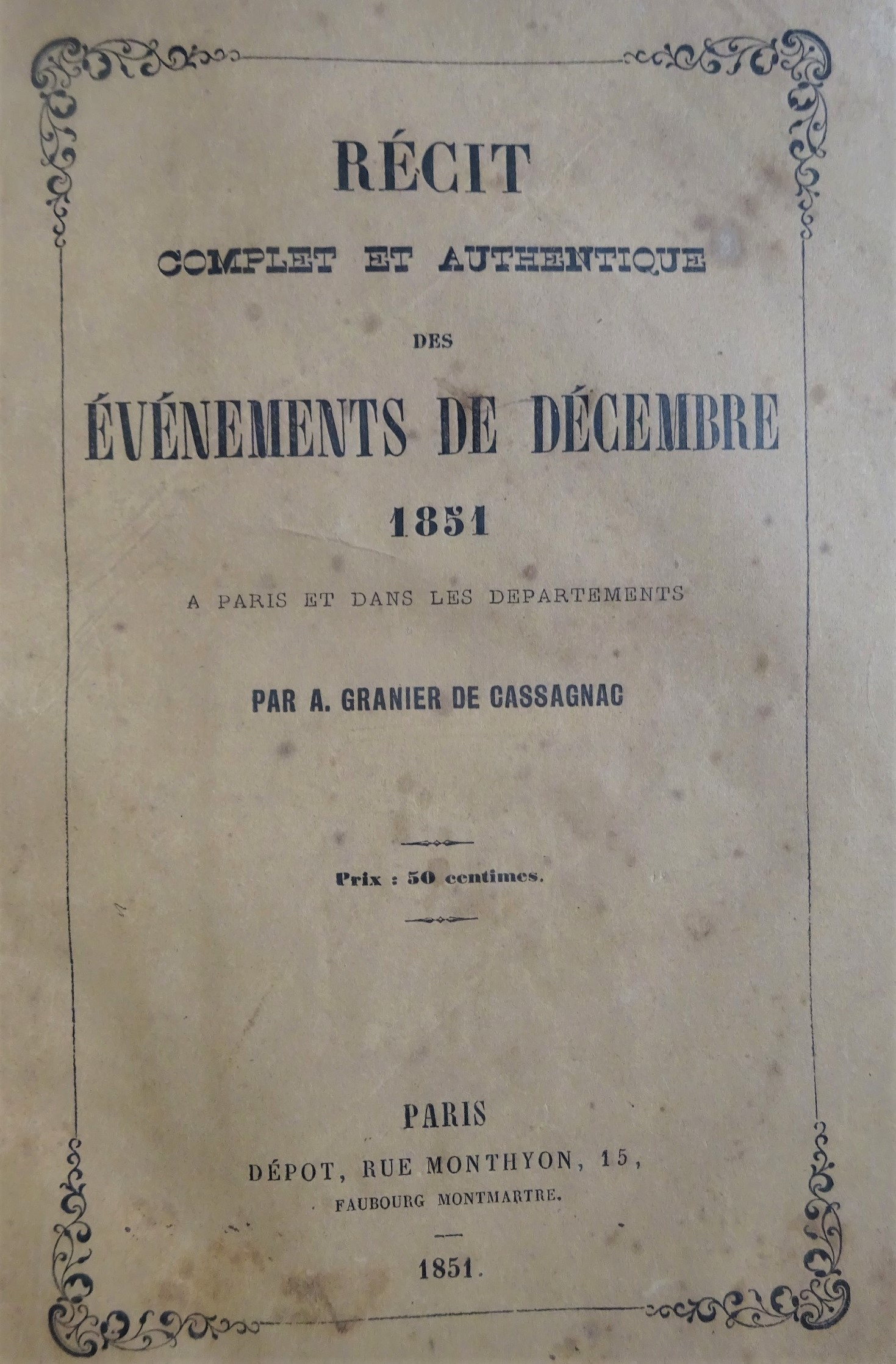 Récit complet et authentique des événements de décembre 1851