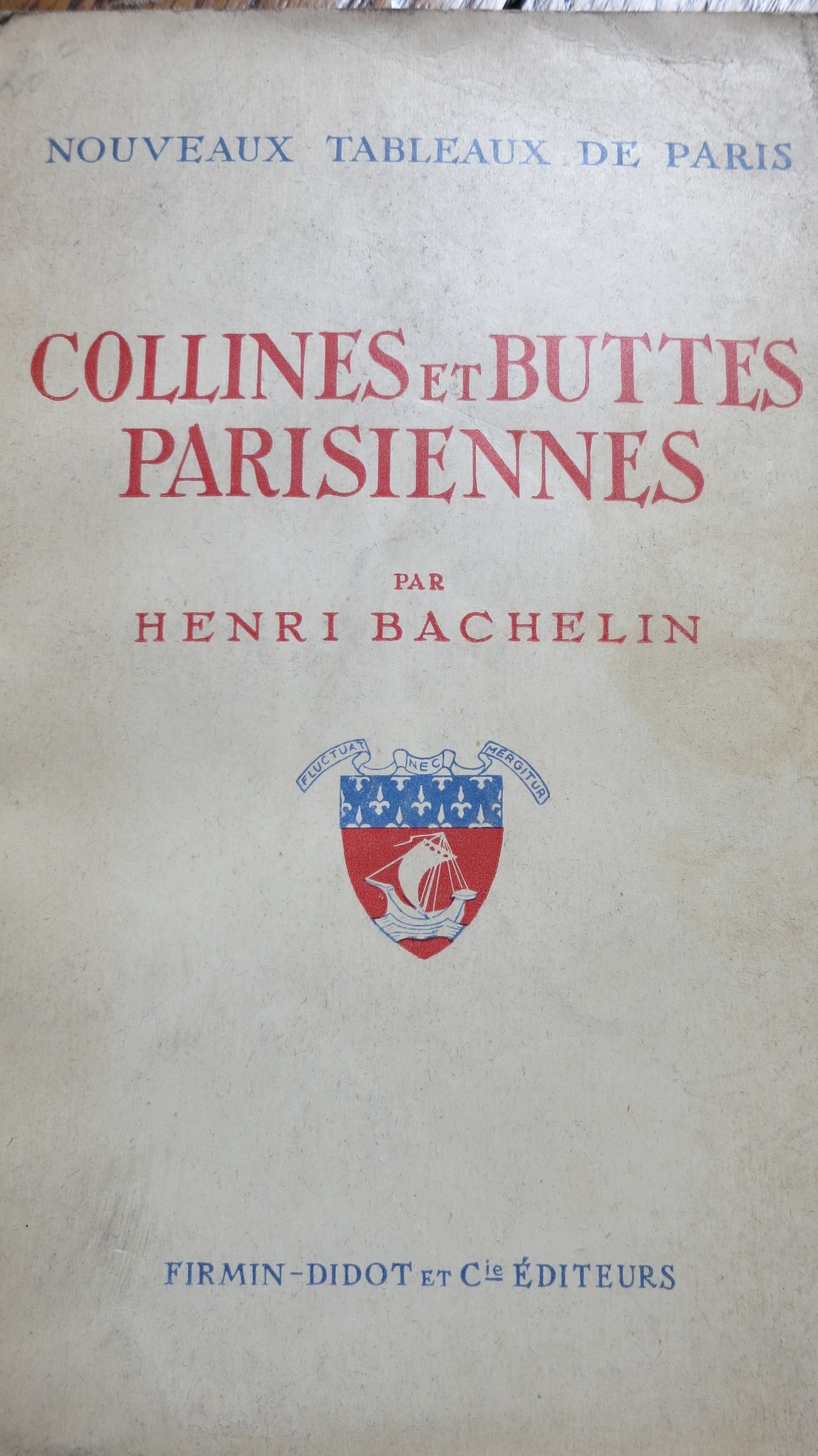 Nouveaux tableaux de Paris. Collines et Buttes parisiennes