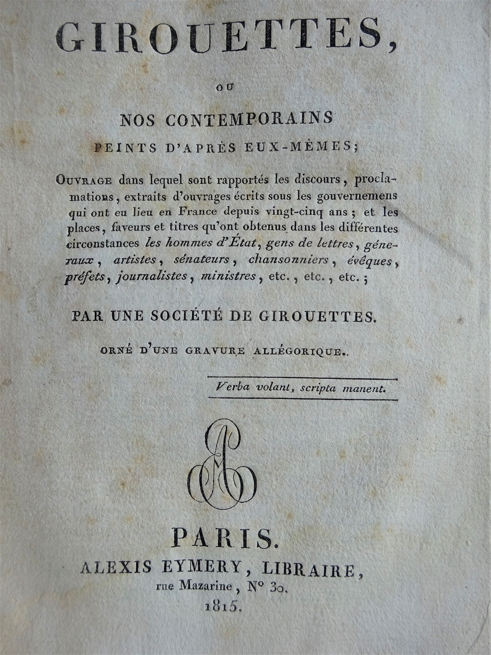 Dictionnaire des girouettes ou nos contemporains par une société de girouettes