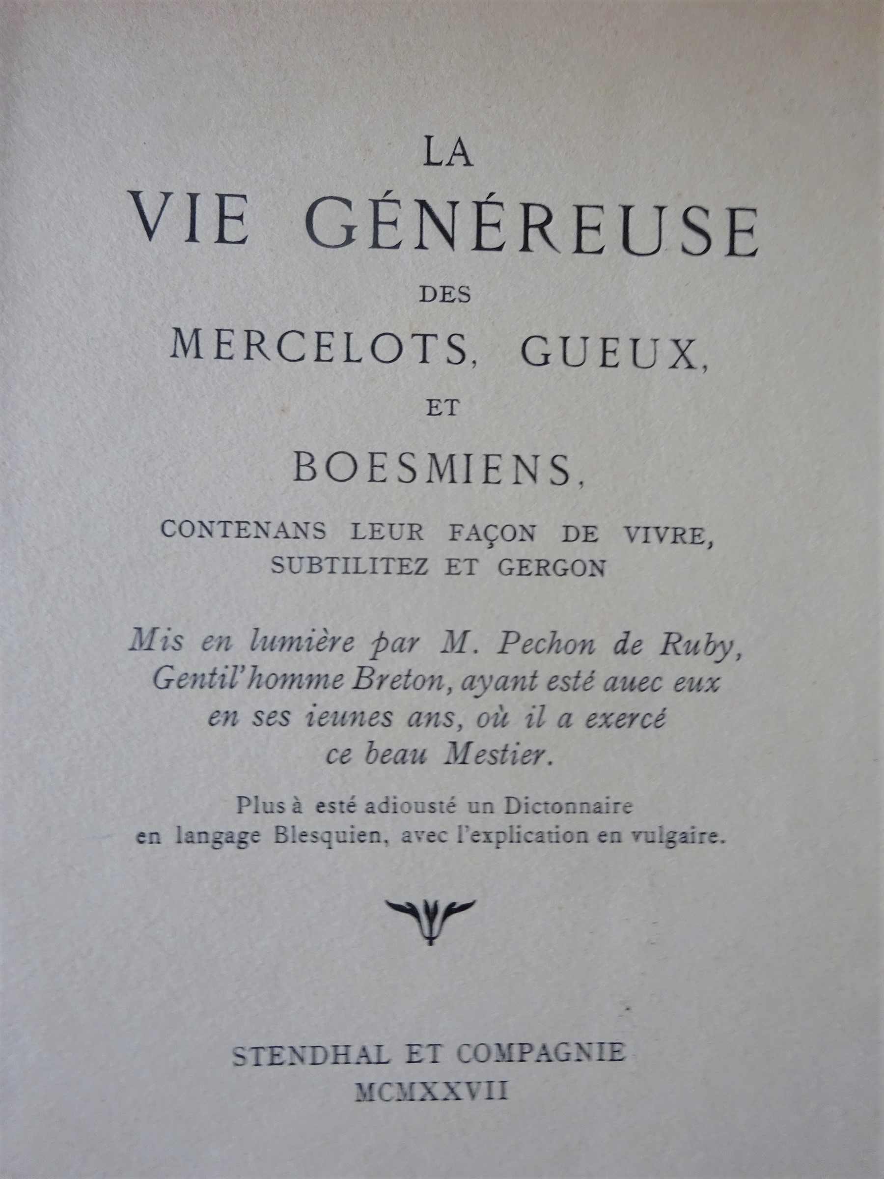 La vie généreuse des mercelots