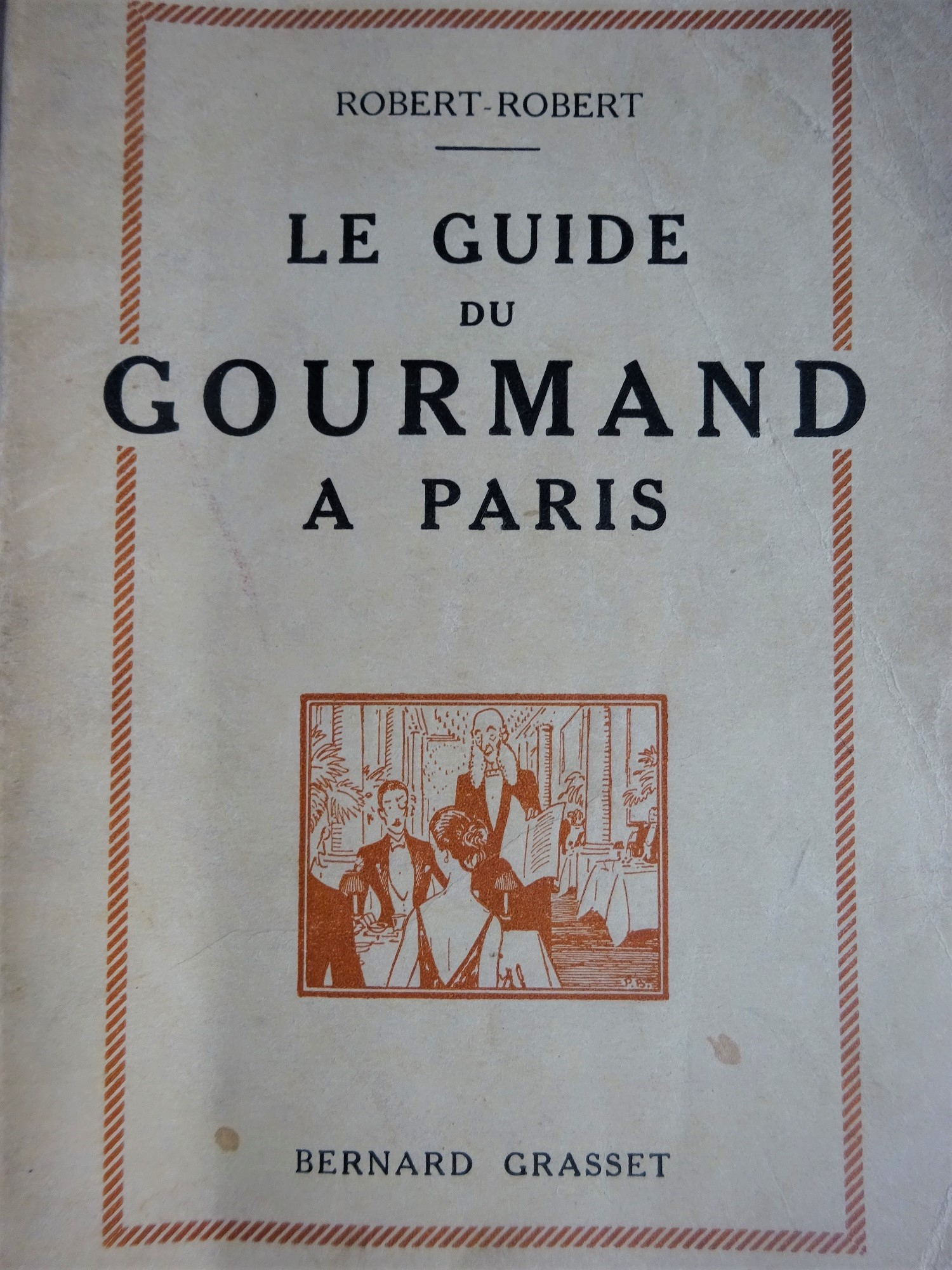 Le guide du gourmand à Paris