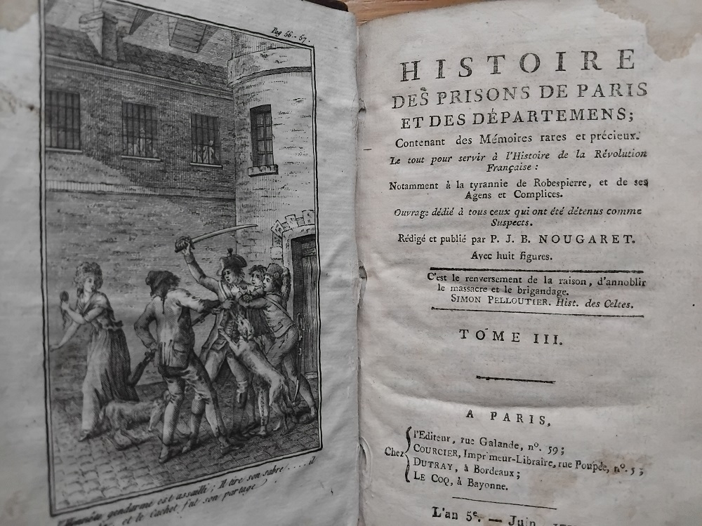 Histoire des prisons de Paris et des départemens  contenant des Mémoires rares et précieux