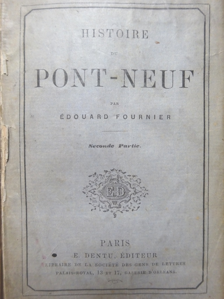 Histoire du Pont-Neuf en deux parties