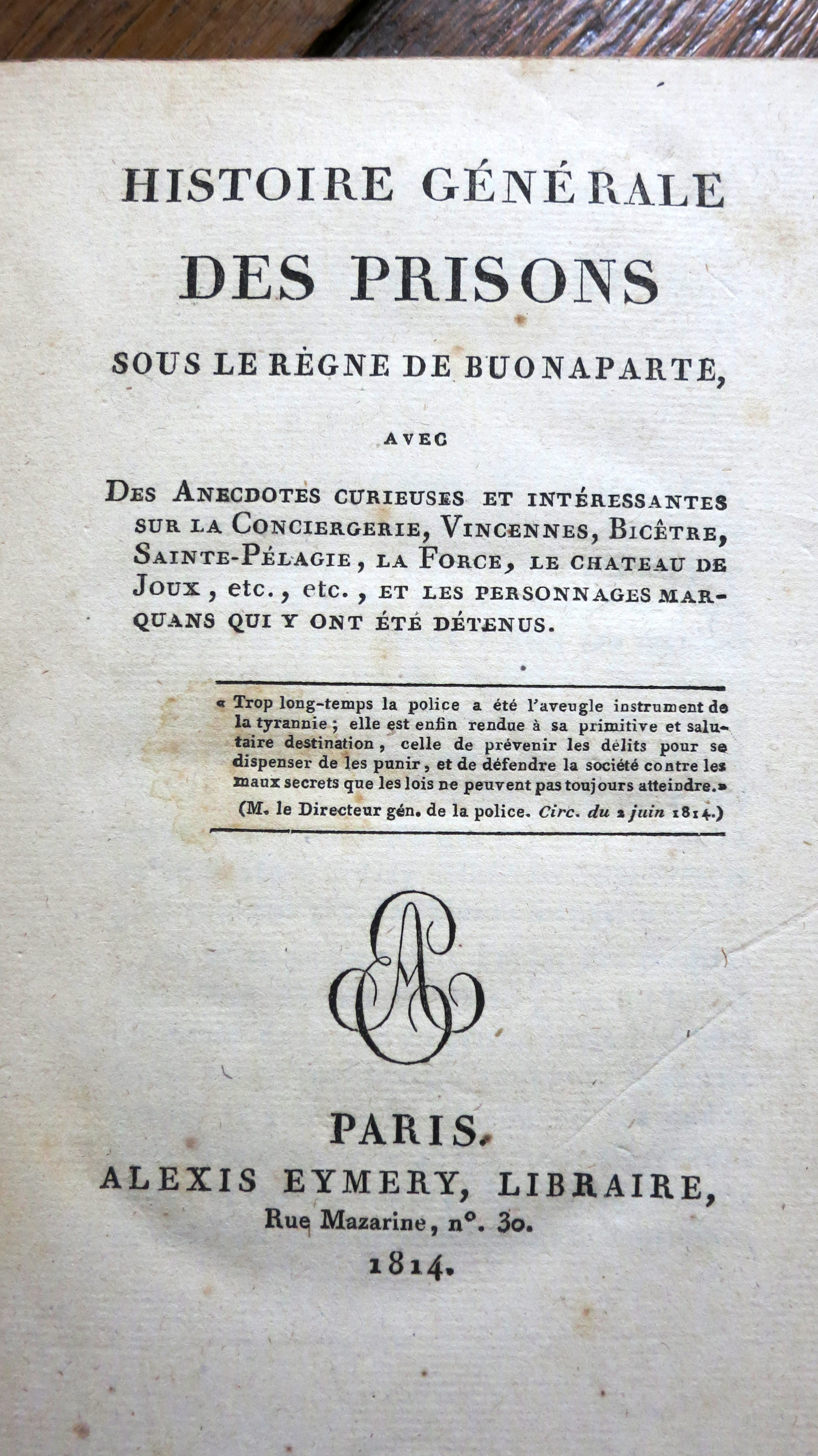 Histoire générale des prisons sous le règne de Buonaparte