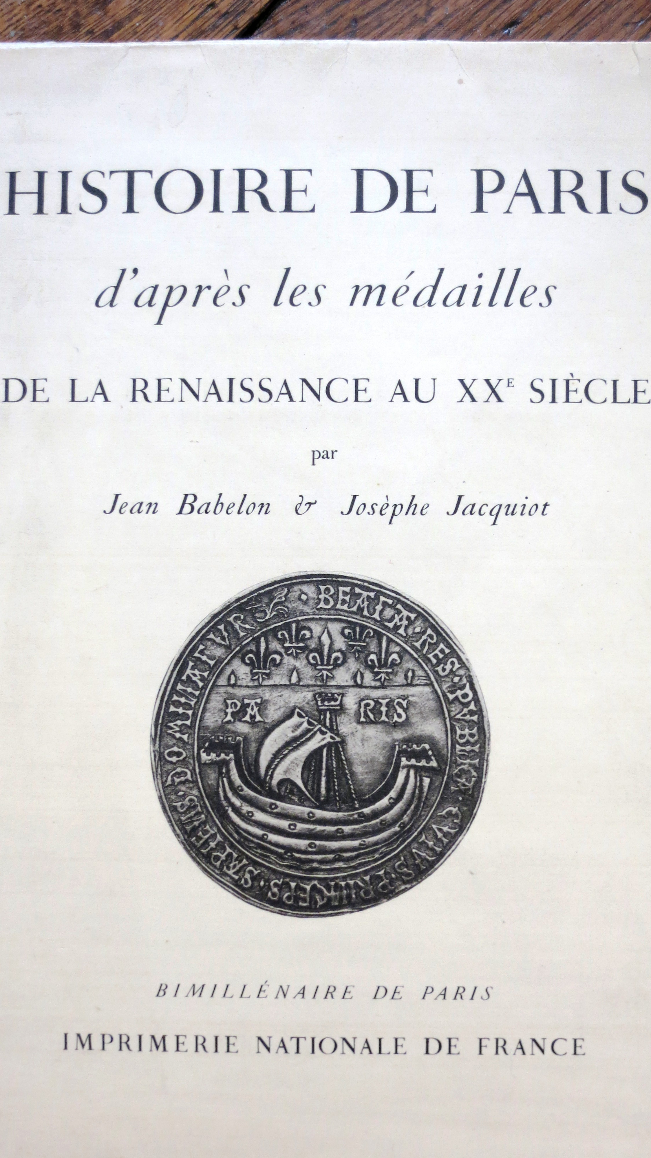 Histoire de Paris d'après les médailles de la Renaissance au XXe siècle