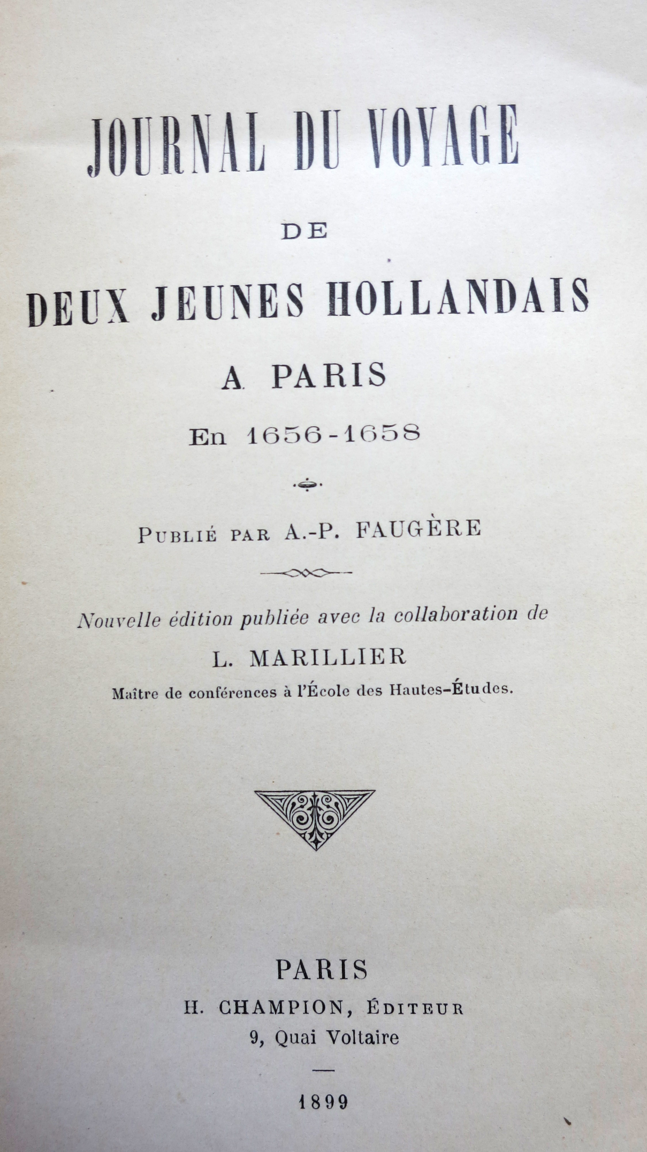 Journal du voyage de deux jeunes hollandais à Paris en 1656-1658