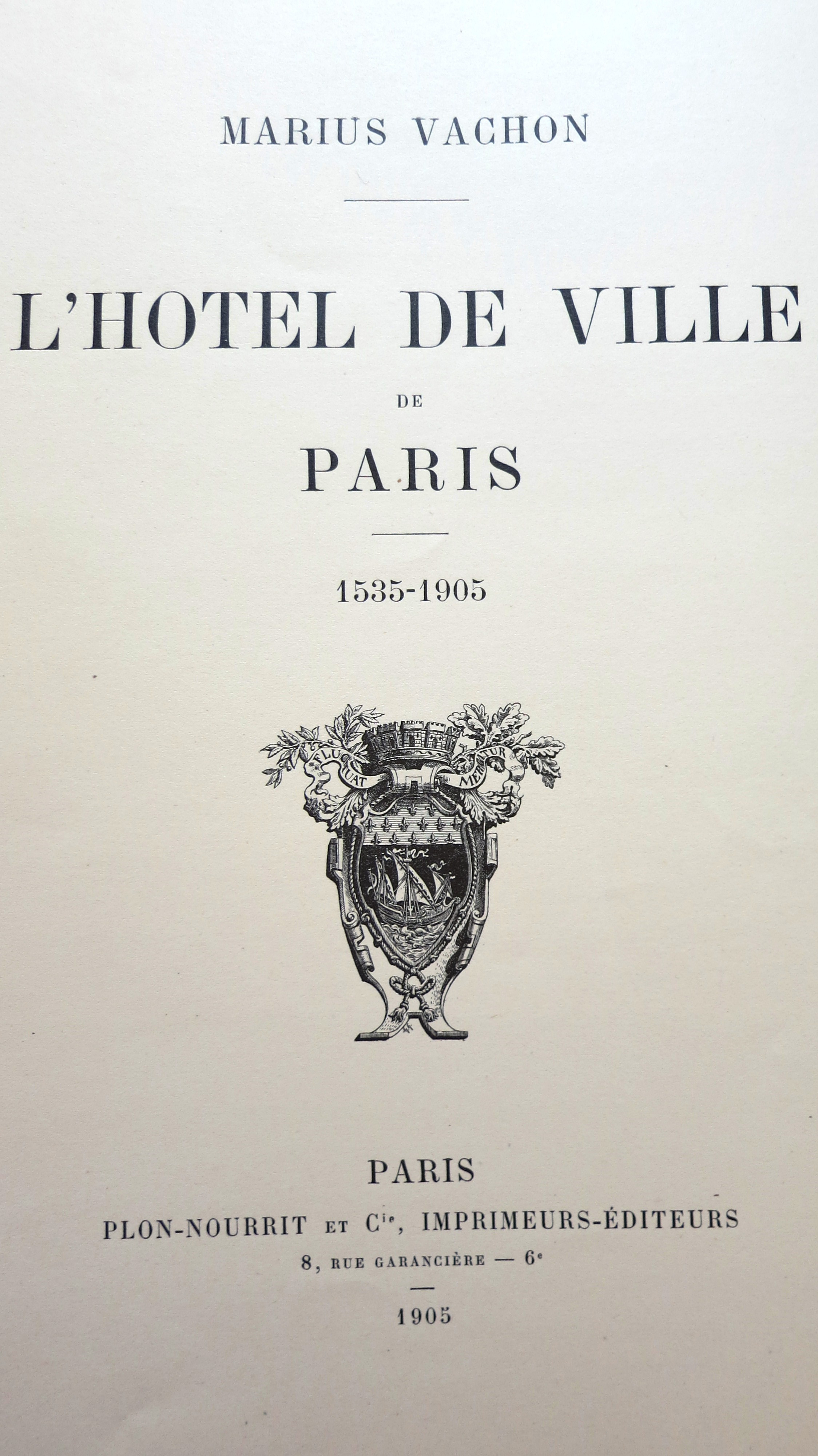 L'Hôtel de Ville de Paris 1535-1905