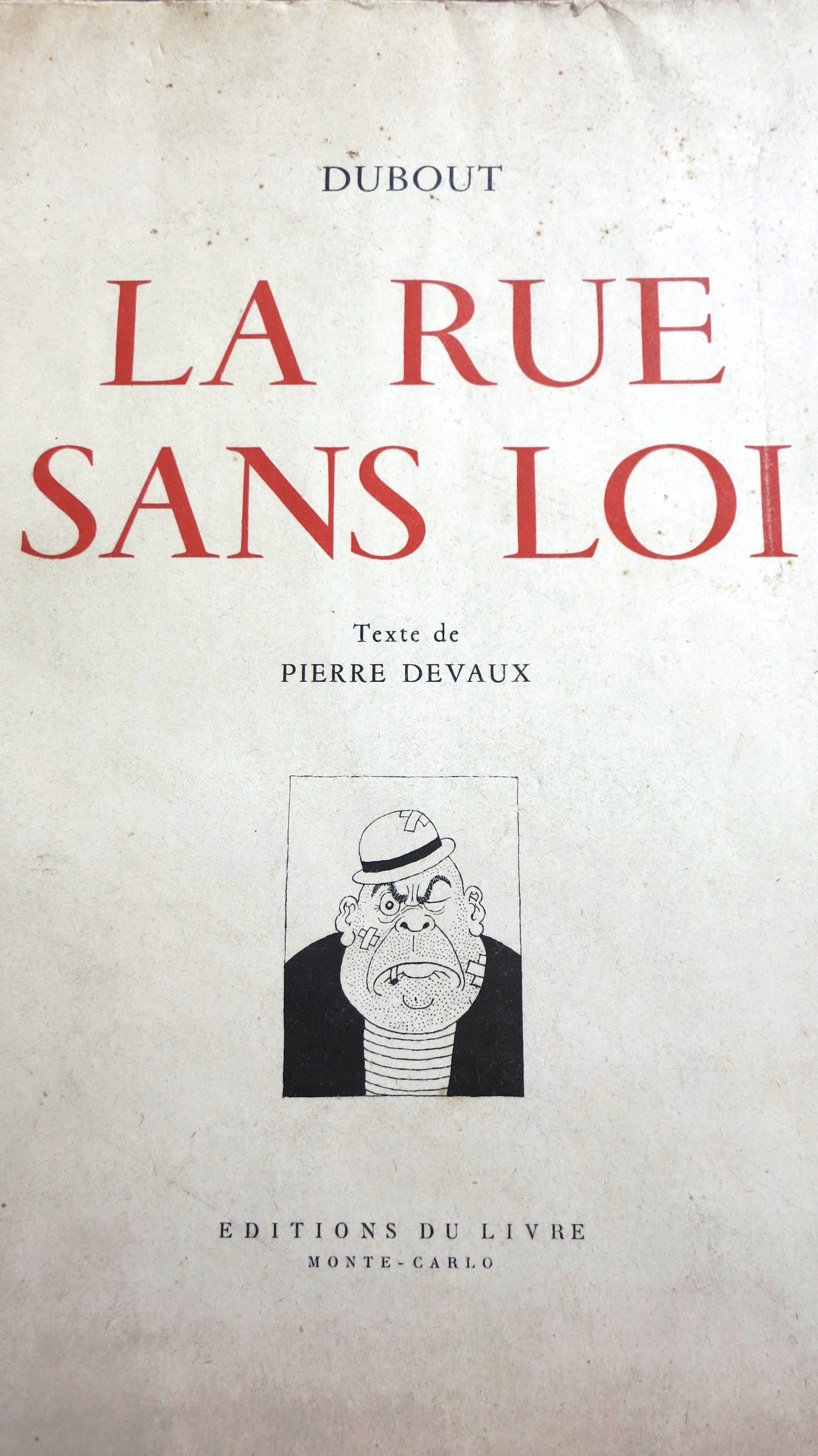 la rue sans loi