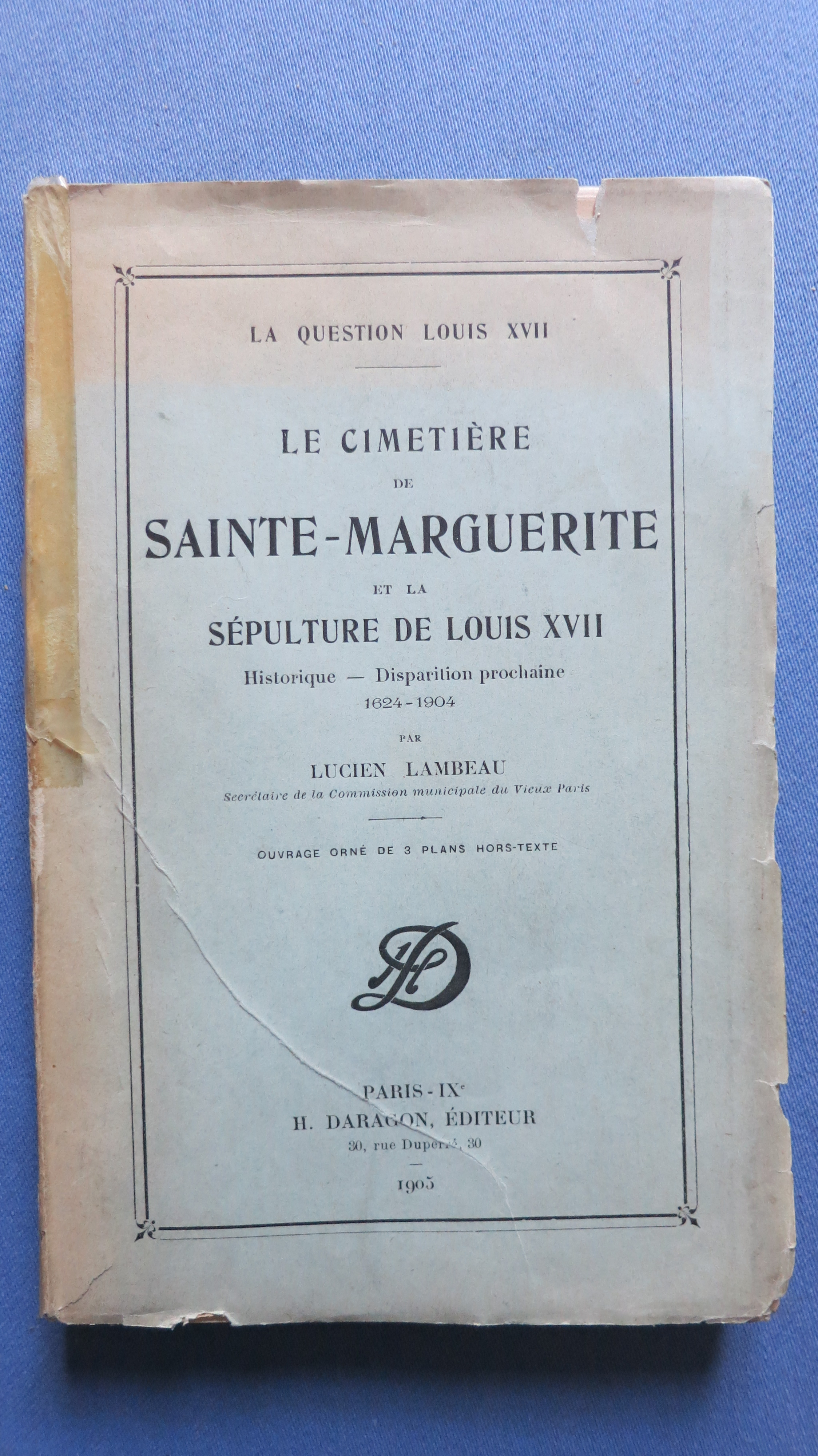 Le cimetière de Sainte-Marguerite et la sépulture de Louis XVII