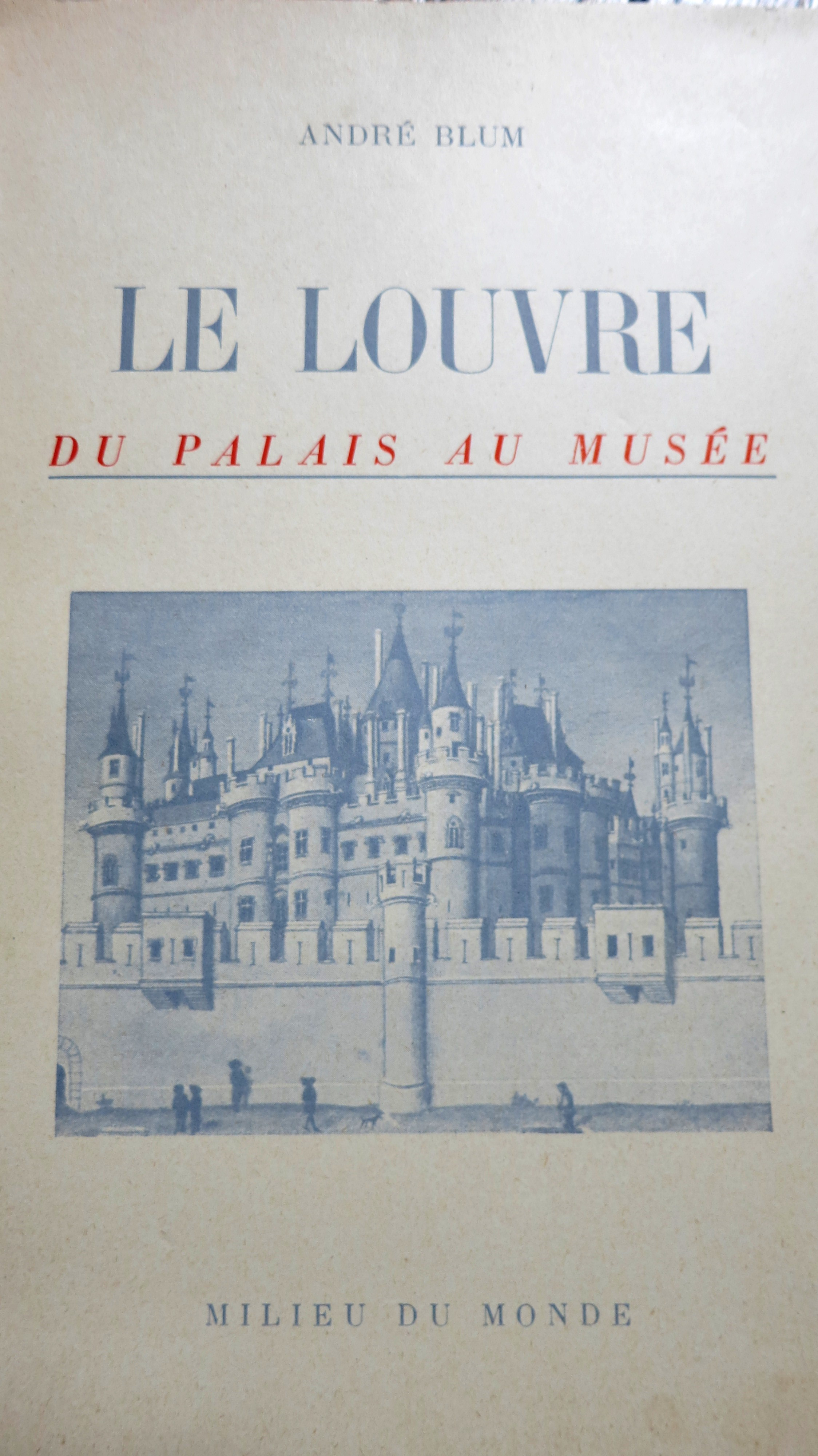 Le Louvre Du Palais au Musée