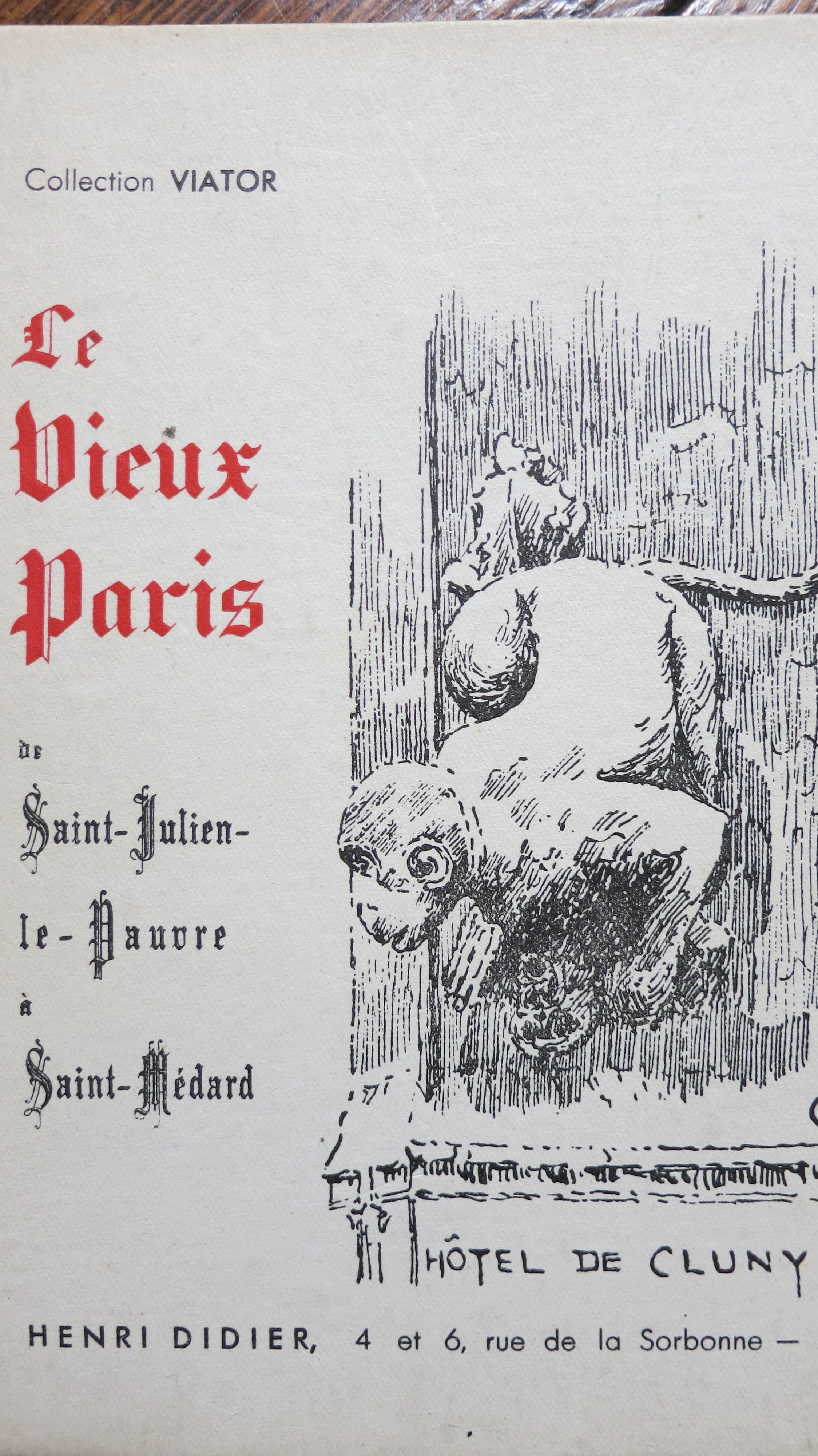 Le vieux Paris De Saint Julien le Pauvre à Saint Médard