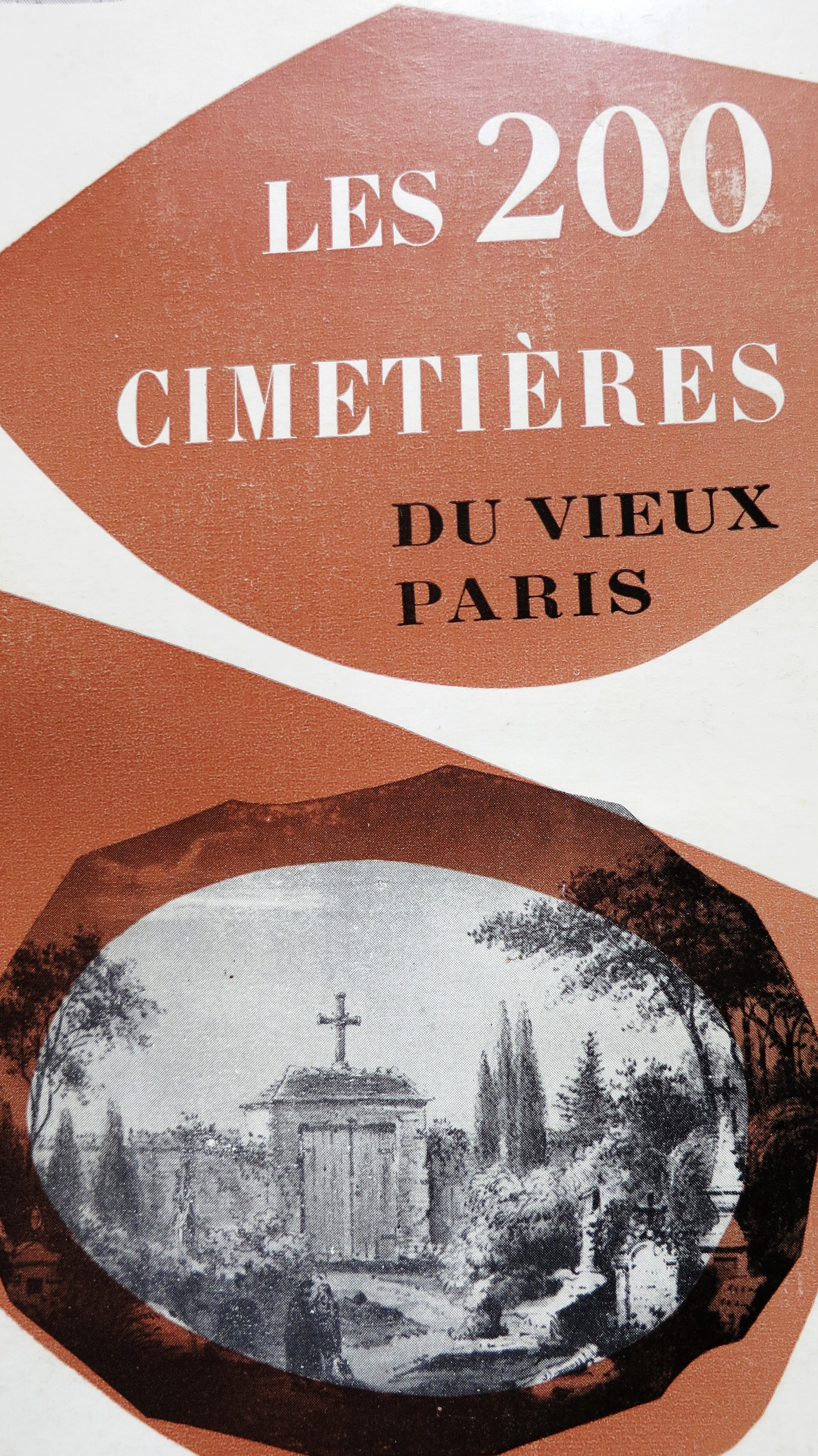 Les 200 cimetières du vieux Paris