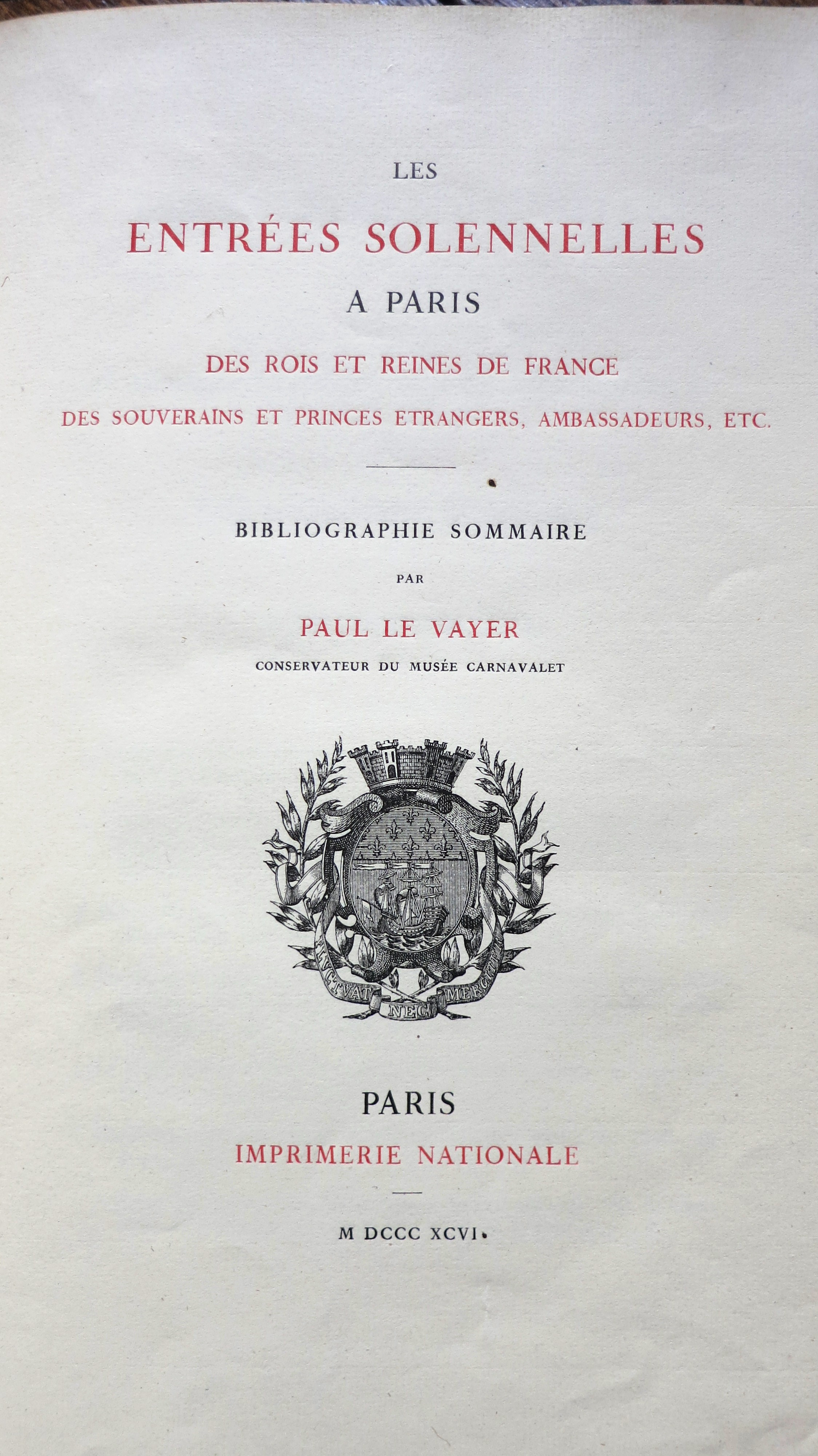 Les entrées solennelles à Paris des rois et reines de France