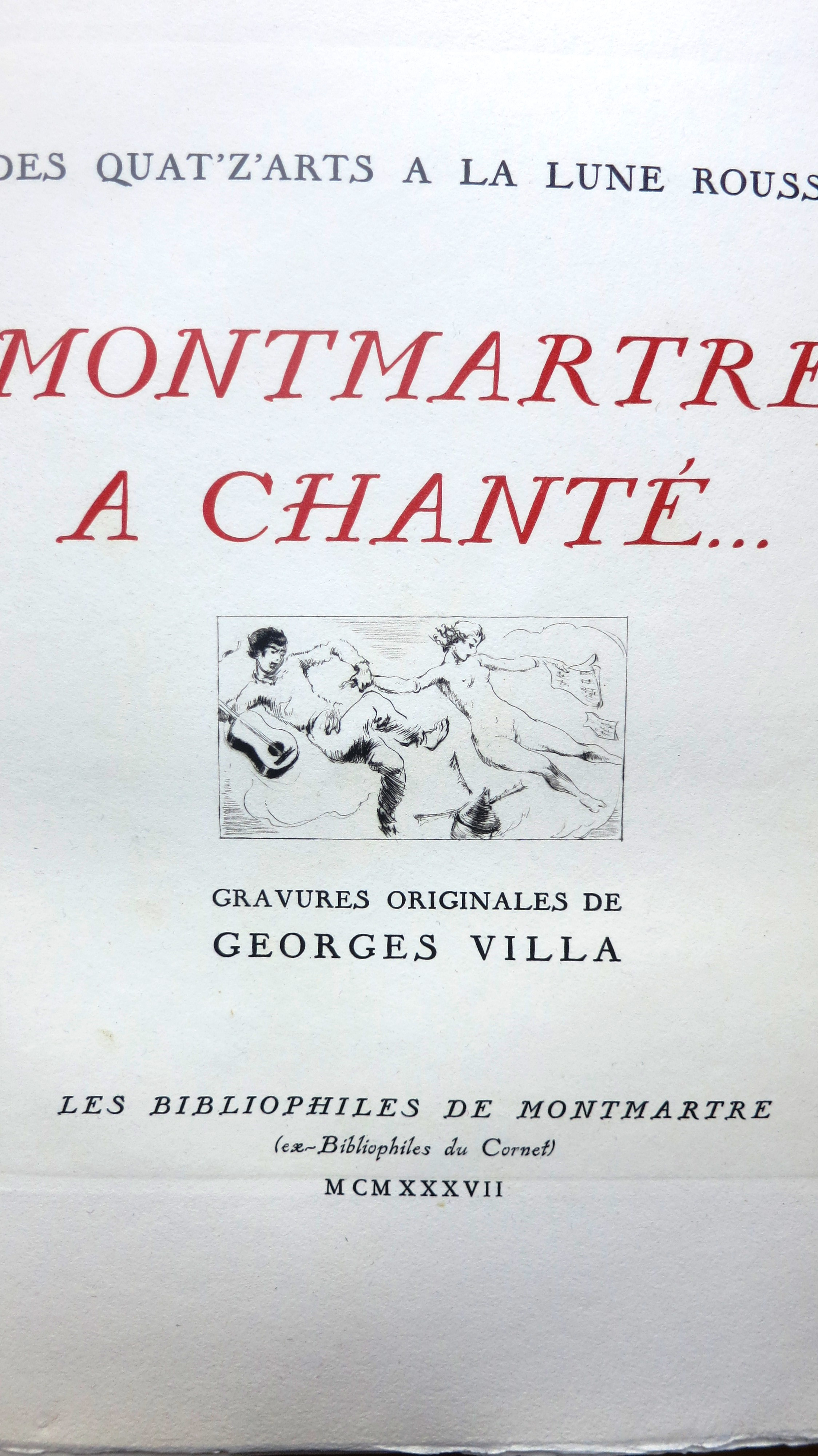 Montmartre a chanté. Des quat'zarts à la lune rousse.