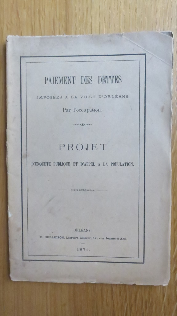 Paiement des dettes imposées à la ville d'Orléans Par l'occupation