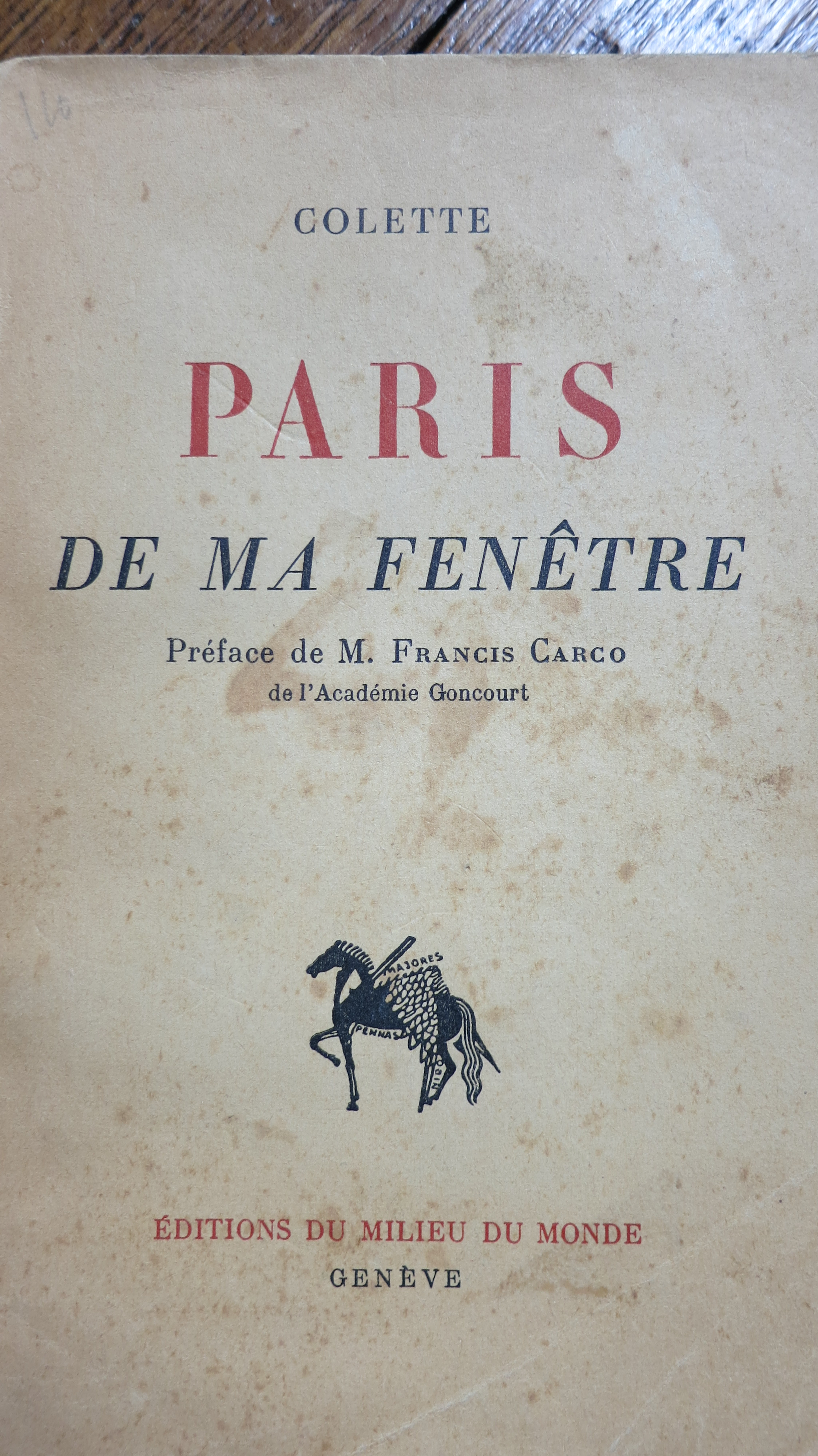 Paris de ma fenêtre Préface de M.Francis Carco