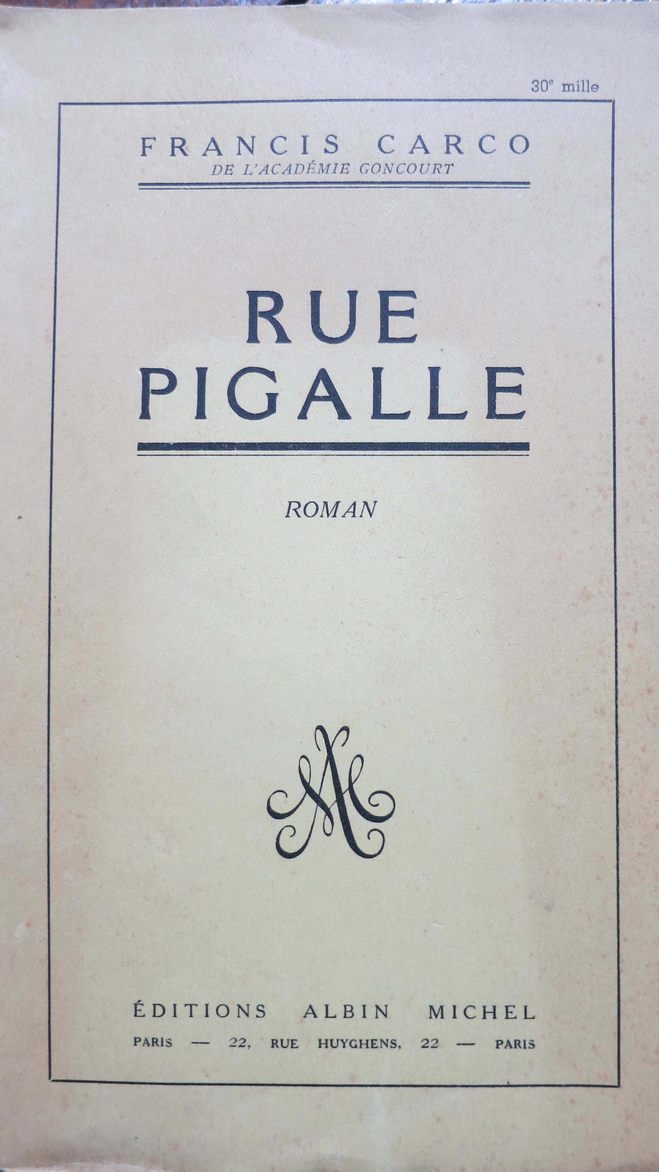 Rue Pigalle Editions Albin Michel