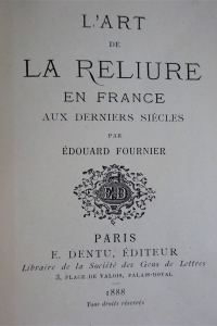 L'art de la reliure en France aux derniers siècles