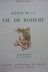 Scènes de la vie de Bohème. Illustrations de Hautot