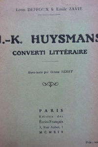 J.-K.Huysmans converti littéraire