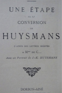 Une étape de la conversion de Huysmans
