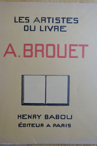 Les Artistes du livre.  Auguste Brouet