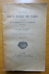 Eglise Saint Merry de Paris. Histoire de la paroisse et de la collégiale. 700-910.