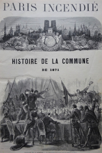 Paris incendié. Histoire de la Comune de 1871.