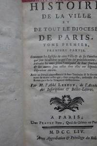 Histoire de la ville et de tout le diocèse de Paris. 1754-1758