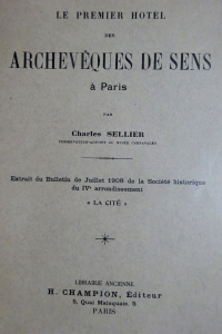 Le premier hôtel des Archevêques de Sens à Paris