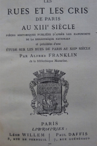 Les rues et les cris de Paris au XIIIe siècle