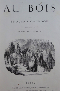 Paris au bois. Illustrations d'Edmond Morin