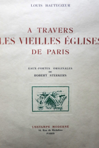 A travers les vieilles églises de Paris