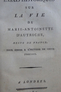 Essais historiques sur la vie de Marie-Antoinette