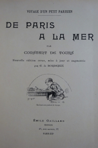 Voyage d'un petit parisien. De Paris à la mer