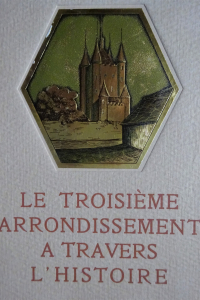 Le troisième arrondissement à travers l'histoire