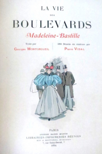 La vie des boulevards. Madeleine-Bastille